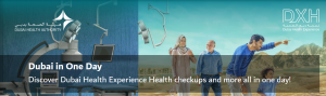 Dubai in One Day (DXH)- Medical Tourism Package by Dubai Health Authority